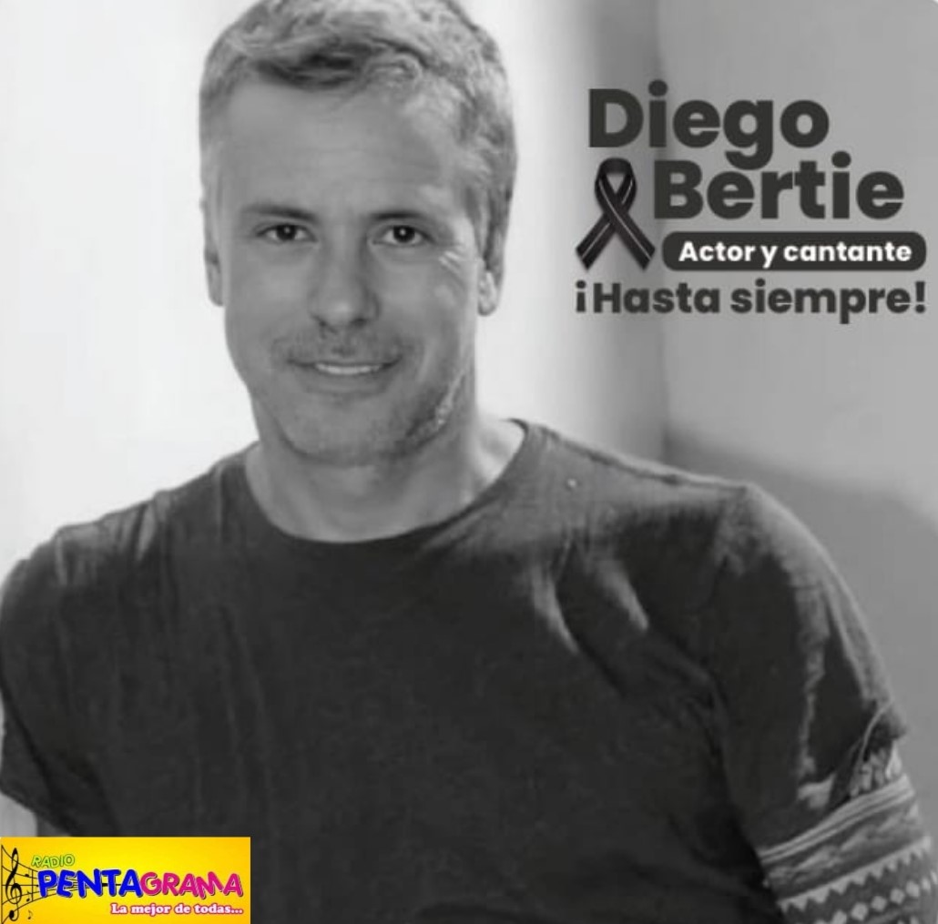 HOY A LA EDAD DE 54 AÑOS DEJÓ DE EXISTIR DIEGO BERTIE ¡VUELA ALTO!